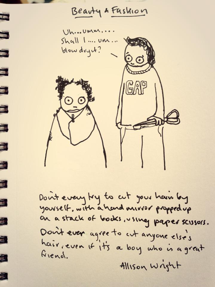 Practical advice about hair. Cartoon produced with the generous permission of the artist, Toni Le Busque.